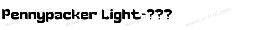 Pennypacker Light字体转换 Pennypacker Light字体转换